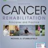 Cancer Rehabilitation Principles and Practice 2nd Edition PDF
