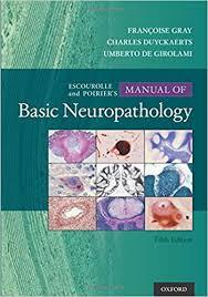 Escourolle & Poirier's Manual of Basic Neuropathology 5th Edition