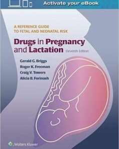 Drugs in Pregnancy and Lactation 11th Edition PDF