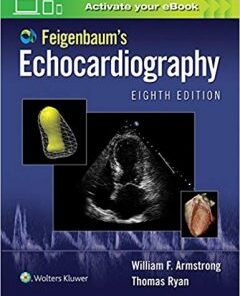 Feigenbaum’s Echocardiography, 8th Edition Epub