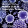 Practical Skills in Biomolecular Science, 5th Edition