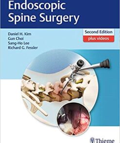 Endoscopic Spine Surgery 2nd Edition PDF