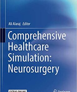Comprehensive Healthcare Simulation: Neurosurgery 1st ed. 2018 Edition PDF