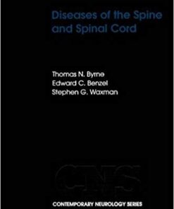 Diseases of the Spine and Spinal Cord (Contemporary Neurology Series) by Thomas N. Byrne (2000-01-13) PDF