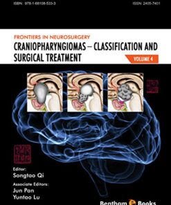 Craniopharyngiomas - Classification and Surgical Treatment (Frontiers in Neurosurgery Book 4) PDF