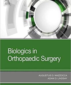 Biologics in Orthopaedic Surgery 1st Edition PDF