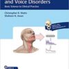 Video & PDF Laryngeal Function and Voice Disorders: Basic Science to Clinical Practice