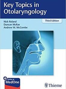 Key Topics in Otolaryngology 3rd Edition PDF
