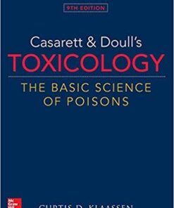 Casarett & Doulls Toxicology The Basic Science of Poisons, 9th Edition