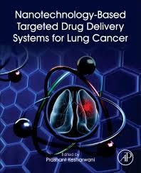 Nanotechnology-Based Targeted Drug Delivery Systems for Lung Cancer 1st Edition