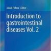 Introduction to Gastrointestinal Diseases Vol. 2 1st