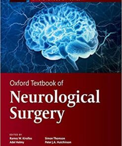Oxford Textbook of Neurological Surgery (Oxford Textbooks in Surgery) PDF