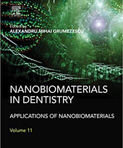 Nanobiomaterials in Dentistry: Applications of Nanobiomaterials 1st Edition PDF