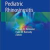 Pediatric Rhinosinusitis 1st ed. 2020 Edition PDF