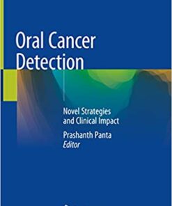 Oral Cancer Detection: Novel Strategies and Clinical Impact 1st ed. 2019 Edition PDF
