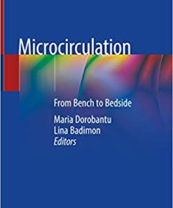 Microcirculation: From Bench to Bedside 1st ed. 2020 Edition PDF