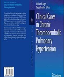 Clinical Cases in Chronic Thromboembolic Pulmonary Hypertension (Clinical Cases in Cardiology) 1st ed. 2020 Edition PDF