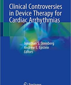 Clinical Controversies in Device Therapy for Cardiac Arrhythmias PDF