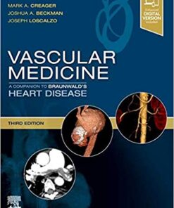 Vascular Medicine: A Companion to Braunwald's Heart Disease 3rd Edition PDF
