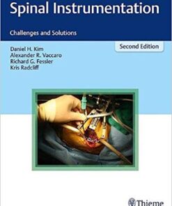 Spinal Instrumentation: Challenges and Solutions 2nd Edition PDF