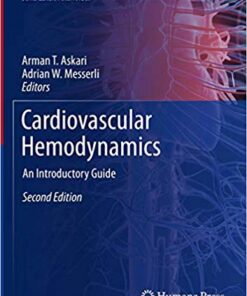 Cardiovascular Hemodynamics: An Introductory Guide (Contemporary Cardiology) 2nd ed. 2019 Edition PDF