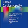Dilated Cardiomyopathy: From Genetics to Clinical Management PDF