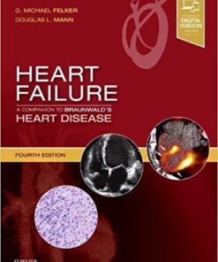 Heart Failure: A Companion to Braunwald's Heart Disease 4th Edition PDF