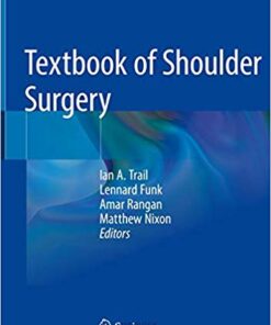 Textbook of Shoulder Surgery 1st ed. 2019 Edition PDF