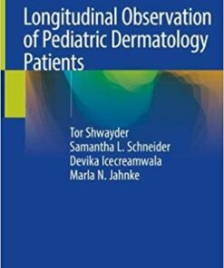 Longitudinal Observation of Pediatric Dermatology Patients 1st ed. 2019 Edition PDF