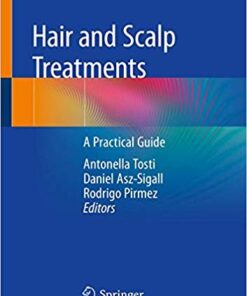 Hair and Scalp Treatments: A Practical Guide 1st ed. 2020 Edition PDF