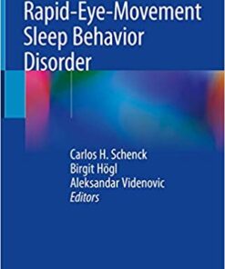 Rapid-Eye-Movement Sleep Behavior Disorder 1st ed. 2019 Edition PDF