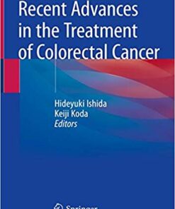 Recent Advances in the Treatment of Colorectal Cancer 1st ed. 2019 Edition PDF