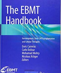 The EBMT Handbook: Hematopoietic Stem Cell Transplantation and Cellular Therapies 7th ed. 2019 Edition PDF