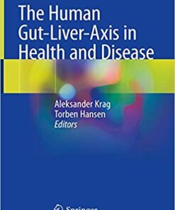 The Human Gut-Liver-Axis in Health and Disease 1st ed. 2019 Edition PDF