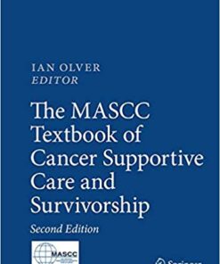 The MASCC Textbook of Cancer Supportive Care and Survivorship 2nd ed. 2018 Edition PDF