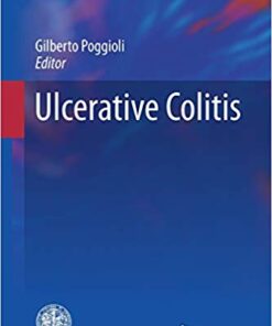 Ulcerative Colitis (Updates in Surgery) 1st ed. 2019 Edition PDF