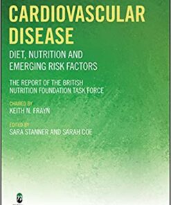 Cardiovascular Disease: Diet, Nutrition and Emerging Risk Factors (British Nutrition Foundation) 2nd Edition PDF