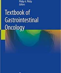 Textbook of Gastrointestinal Oncology 1st ed. 2019 Edition PDF