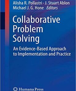 Collaborative Problem Solving: An Evidence-Based Approach to Implementation and Practice PDF