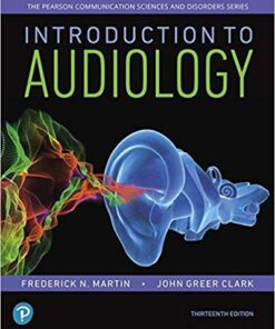 Introduction to Audiology (13th Edition) (Pearson Communication Sciences and Disorders) 13th Edition PDF