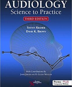 Audiology: Science to Practice, Third Edition 3rd Edition PDF