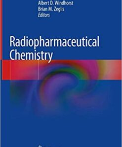 Radiopharmaceutical Chemistry 1st ed. 2019 Edition PDF