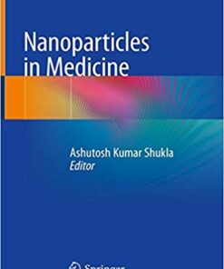 Nanoparticles in Medicine 1st ed. 2020 Edition PDF