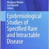 Epidemiological Studies of Specified Rare and Intractable Disease (Current Topics in Environmental Health and Preventive Medicine) 1st ed. 2019 Edition PDF