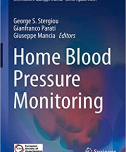 Home Blood Pressure Monitoring (Updates in Hypertension and Cardiovascular Protection) 2019 PDF