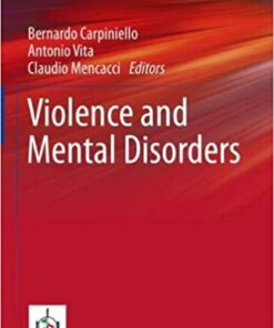 Violence and Mental Disorders (Comprehensive Approach to Psychiatry) 1st ed. 2020 Edition PDF