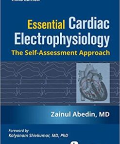 Essential Cardiac Electrophysiology: The Self-assessment Approach, Third Edition Third Edition PDF