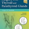 Surgery of the Thyroid and Parathyroid Glands 3rd Edition PDF & Video