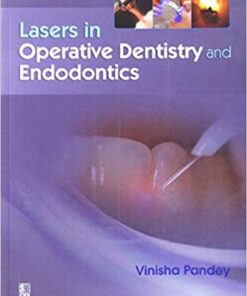 Lasers in Operative Dentistry and Endodontics 1st Edition PDF