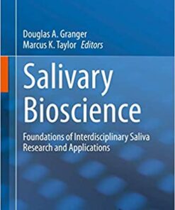 Salivary Bioscience: Foundations of Interdisciplinary Saliva Research and Applications 1st ed. 2020 Edition PDF